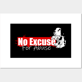 No Excuse For Abuse Posters and Art